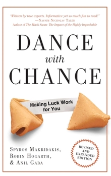 Paperback Dance with Chance: Making Luck Work for You Book