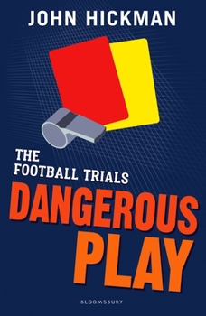 Paperback The Football Trials: Dangerous Play (High/Low) Book