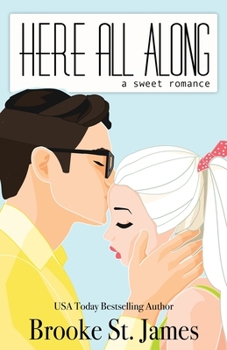 Here All Along: A Sweet Romance (The Memphis Players)