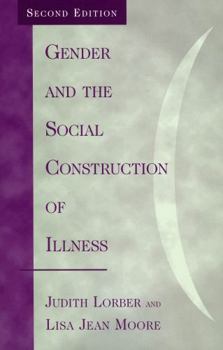 Paperback Gender and the Social Construction of Illness Book