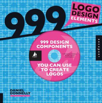 Paperback 999 LOGO Design Elements: 999 Design Components You Can Use to Create Logos [With CDROM] Book