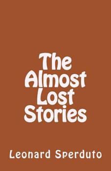 Paperback The Almost Lost Stories Book