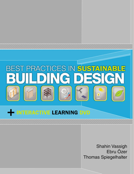 Hardcover Best Practices in Sustainable Building Design: Includes an Interactive DVD Book