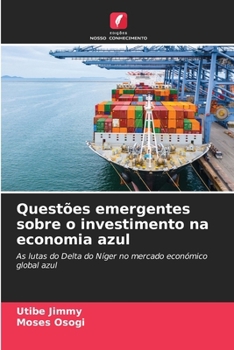Questões emergentes sobre o investimento na economia azul (Portuguese Edition)