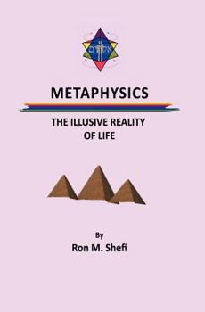 Paperback Metaphysics: The Illusive Reality of Life Book