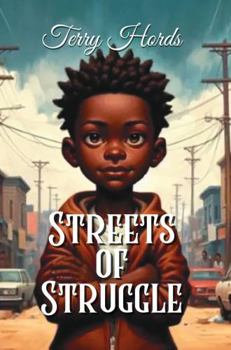 STREETS OF STRUGGLE
