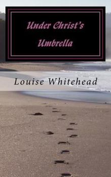 Paperback Under Christ's Umbrella: Blessed Hope Book