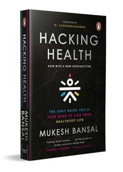 Paperback Hacking Health: The Only Book You'll Ever Need to Live Your Healthiest Life: Now with a New Introduction Book