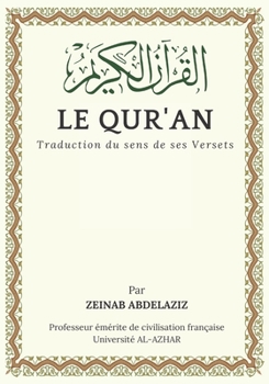 Paperback Le Qur'an: Traduction du sens de ses Versets [French] Book
