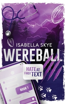 Paperback Wereball: Hate At First Text Book