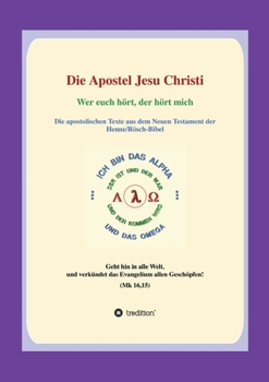 Paperback Die Apostel Jesu Christi: Wer euch hört, hört mich [German] Book