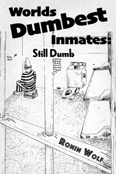Paperback World's Dumbest Inmates: Still Dumb Book