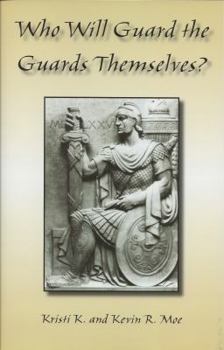 Paperback Who Will Guard the Guards Themselves? Book