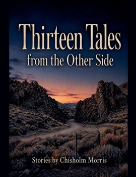 Paperback Thirteen Tales from the Other Side Book