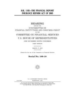 H.R. 1185--the Financial Deposit Insurance Reform Act of 2005