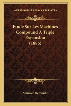 Paperback Etude Sur Les Machines Compound A Triple Expansion (1886) [French] Book