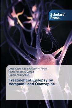 Paperback Treatment of Epilepsy by Verapamil and Olanzapine Book