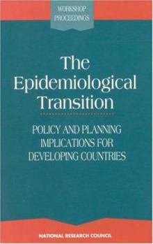 Paperback The Epidemiological Transition: Policy and Planning Implications for Developing Countries Book