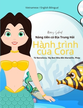 Hành trình của Cora: Nàng tiên cá Địa Trung Hải (Vietnamese / English Bilingual) Cora's Voyage