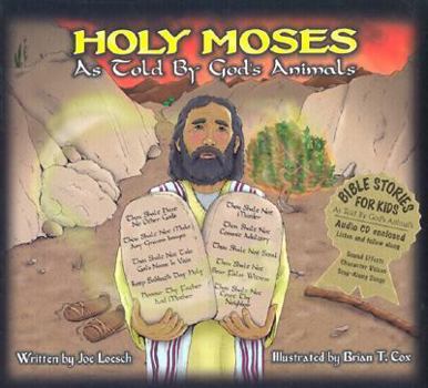 Hardcover Holy Moses: As Told by God's Animals [With CD] Book