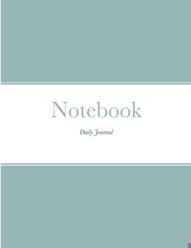 Paperback Notebook: Daily Journal Book