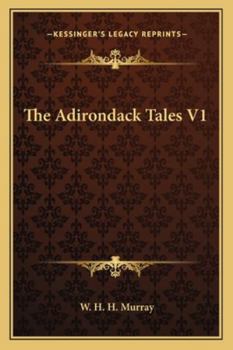 Paperback The Adirondack Tales V1 Book