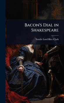 Bacon's Dial in Shakespeare