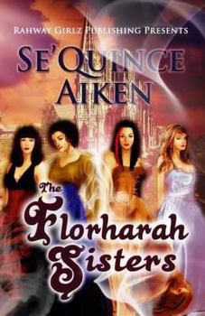 Paperback The Florharah Sisters Book