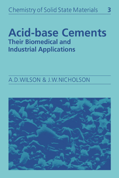 Paperback Acid-Base Cements: Their Biomedical and Industrial Applications Book