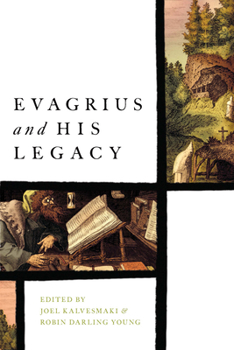 Paperback Evagrius and His Legacy Book