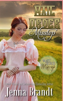Paperback Mail Order Misstep: A Clean Mail Order Bride Romance Book
