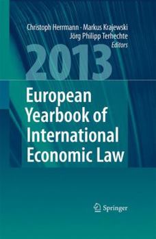 Paperback European Yearbook of International Economic Law 2013 Book