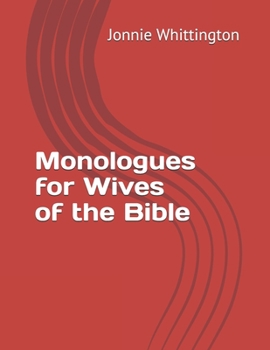 Paperback Monologues for Wives of the Bible Book