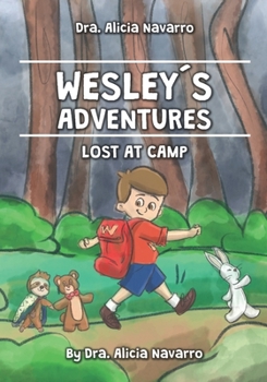 Wesley´s Adventures, Lost at Camp