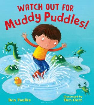 Hardcover Watch Out for Muddy Puddles! Book