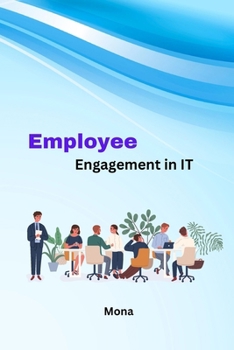 Paperback Employee Engagement in IT Book