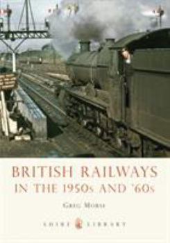 Paperback British Railways in the 1950s and '60s Book