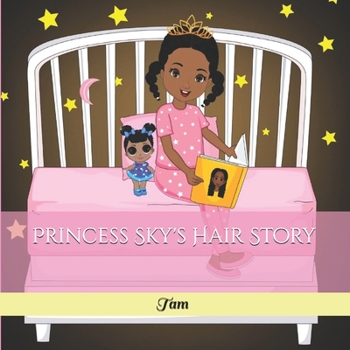 Paperback Princess Sky's Hair Story Book