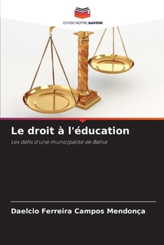 Le droit à l'éducation (French Edition)