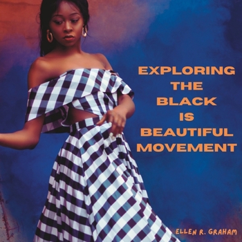 Paperback The Black is Beautiful Movement Book