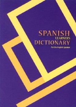 Paperback Spanish Learner's Dictionary: Spanish-English/English-Spanish, for the English Speaker (English and Spanish Edition) Book