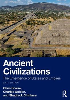 Paperback Ancient Civilizations: The Emergence of States and Empires Book