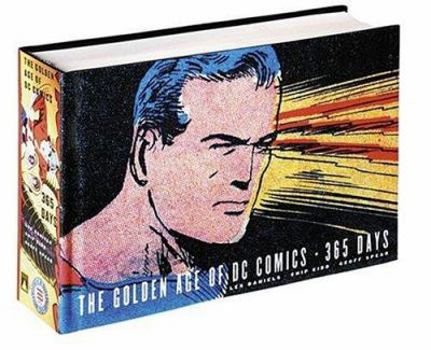 Hardcover The Golden Age of DC Comics: 365 Days Book