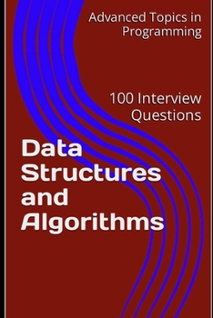 Paperback Data Structures and Algorithms: 100 Interview Questions Book