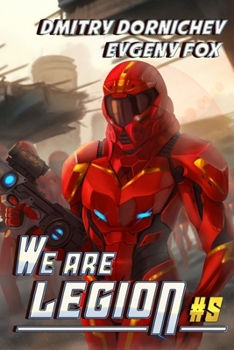 We Are Legion (Book #5): A RealRPG Action Adventure Series