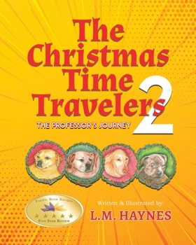 Paperback The Christmas Time Travelers 2: The Professor's Journey Book