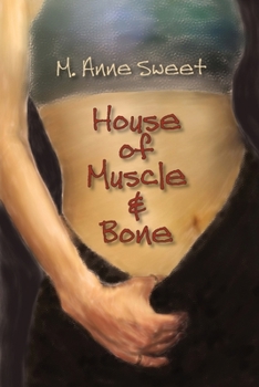 Paperback House of Muscle & Bone Book