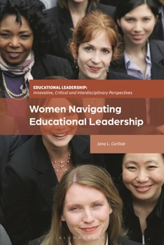 Hardcover Women Navigating Educational Leadership Book