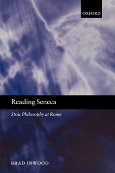 Paperback Reading Seneca: Stoic Philosophy at Rome Book