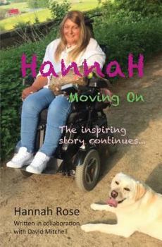 Paperback Hannah: Moving On: The inspiring story continues Book